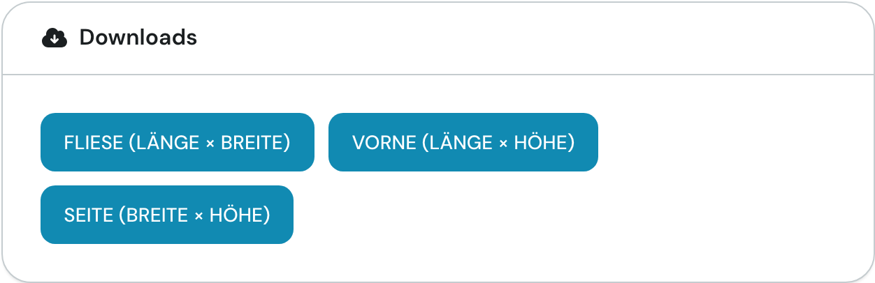 Die Karte Downloads mit den drei Schaltflächen für Fliese, vorne und seite